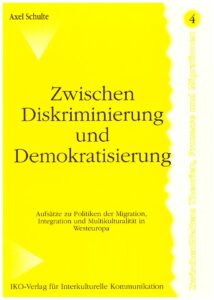 Axel Schulte, Zwischen Diskriminierung und Demokratisierung